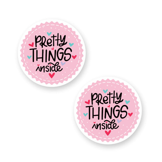 Pretty Things Inside Stickers Round Sticker Label